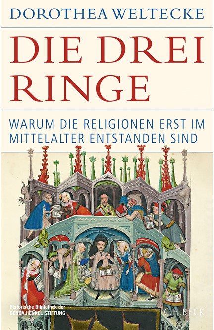 Cover: Dorothea Weltecke, Die drei Ringe