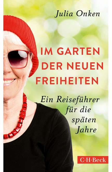 Cover: Julia Onken, Im Garten der neuen Freiheiten