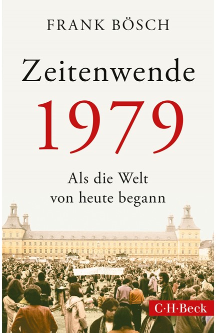 Cover: Frank Bösch, Zeitenwende 1979