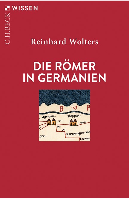 Cover: Reinhard Wolters, Die Römer in Germanien