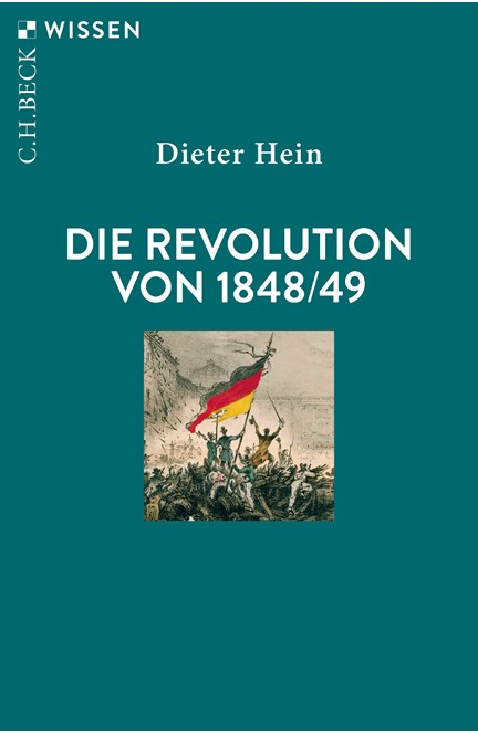 Cover: Dieter Hein, Die Revolution von 1848/49