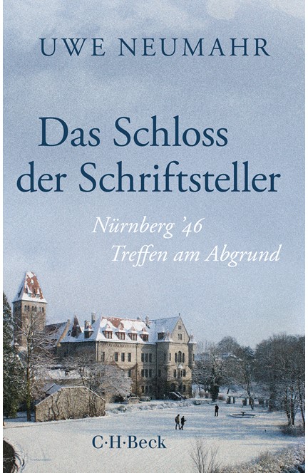 Cover: Uwe Neumahr, Das Schloss der Schriftsteller