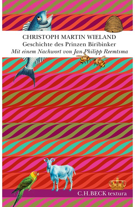 Cover: Christoph Martin Wieland, Geschichte des Prinzen Biribinker