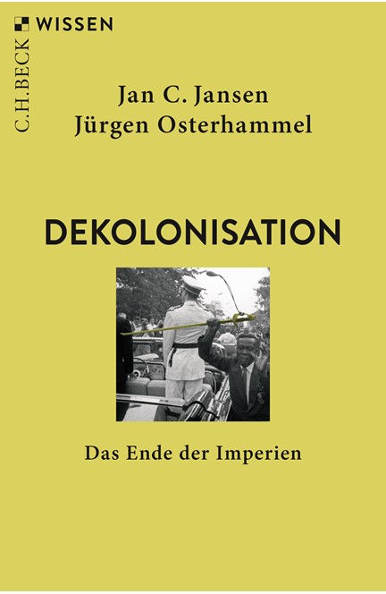 Cover: Jan C. Jansen|Jürgen Osterhammel, Dekolonisation