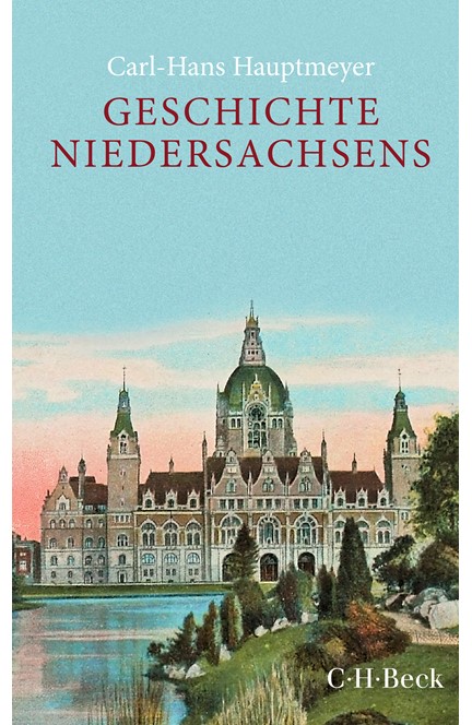 Cover: Carl-Hans Hauptmeyer, Geschichte Niedersachsens