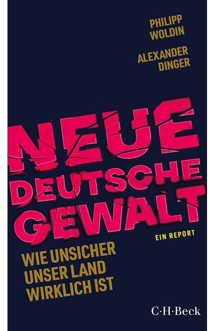 Cover: Alexander Dinger|Philipp Woldin, Neue Deutsche Gewalt