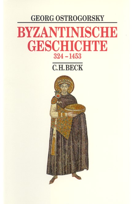 Cover: Georg Ostrogorsky, Byzantinische Geschichte