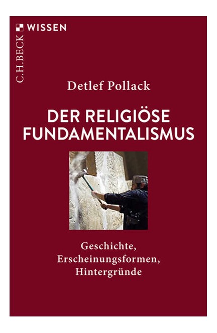 Cover: Detlef Pollack, Der religiöse Fundamentalismus