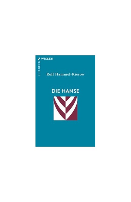 Cover: Rolf Hammel-Kiesow, Die Hanse