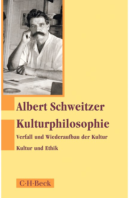 Cover: Albert Schweitzer, Kulturphilosophie