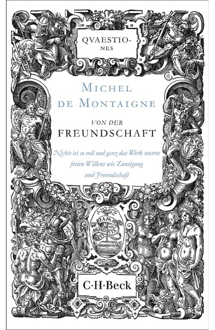 Cover: Michel de Montaigne, Von der Freundschaft
