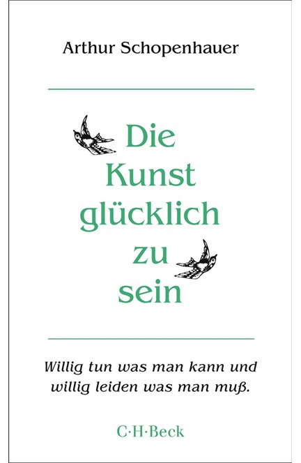 Cover: Arthur Schopenhauer, Die Kunst, glücklich zu sein