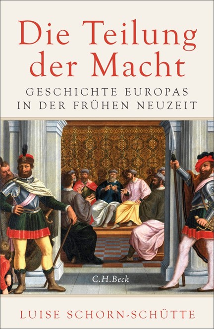 Cover: Luise Schorn-Schütte, Die Teilung der Macht