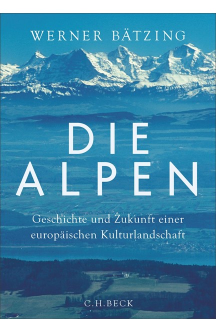 Cover: Werner Bätzing, Die Alpen