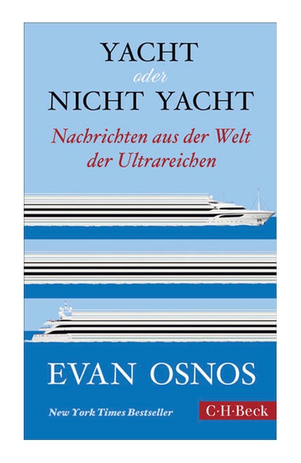 Cover: Evan Osnos, Yacht oder nicht Yacht