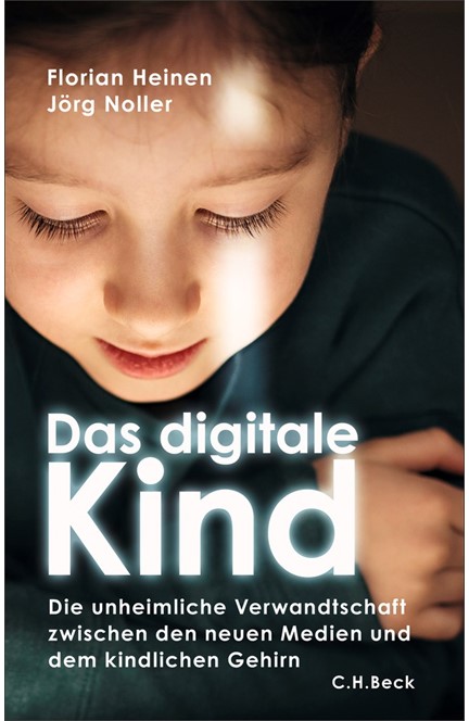 Cover: Florian Heinen|Jörg Noller, Das digitale Kind