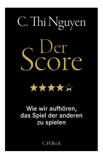Cover: C. Thi Nguyen, Der Score