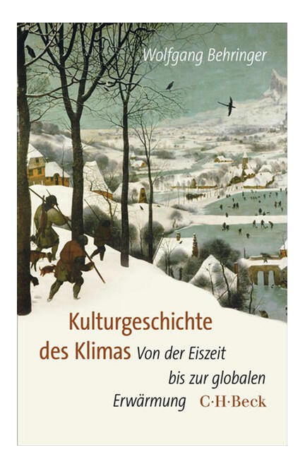 Cover: Wolfgang Behringer, Kulturgeschichte des Klimas