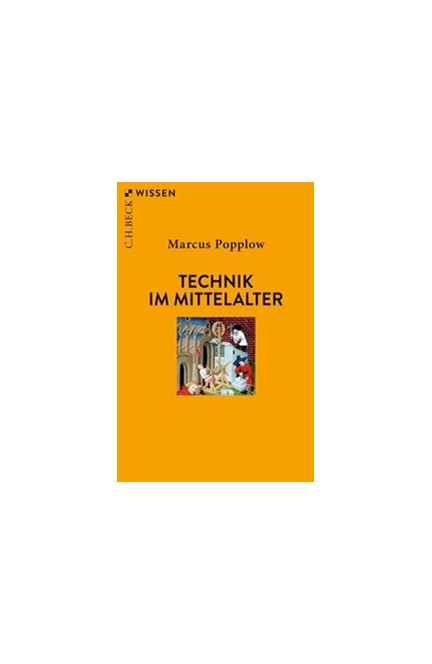 Cover: Marcus Popplow, Technik im Mittelalter