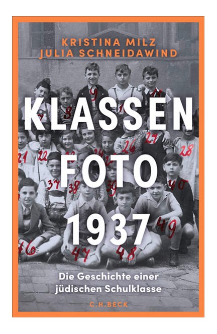 Cover: Julia Schneidawind|Kristina Milz, Klassenfoto 1937