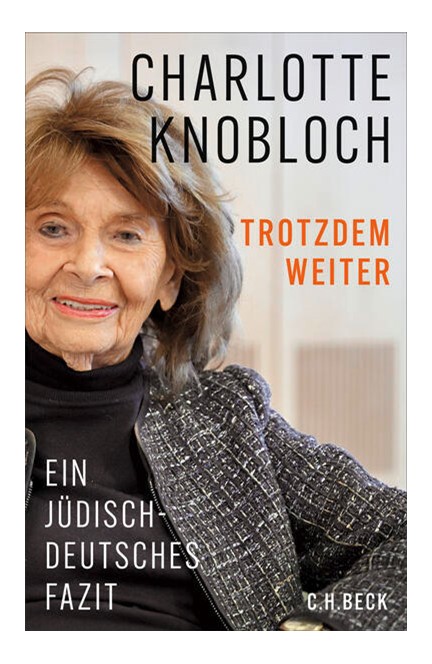 Cover: Charlotte Knobloch, Trotzdem weiter