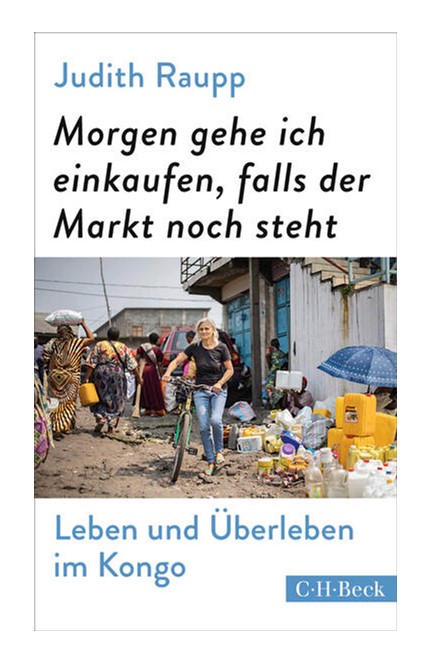 Cover: Judith Raupp, Morgen gehe ich einkaufen, falls der Markt noch steht