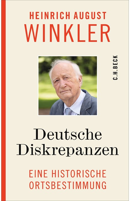 Cover: Heinrich August Winkler, Deutsche Diskrepanzen