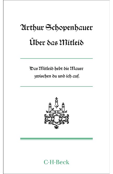 Cover: Arthur Schopenhauer, Über das Mitleid