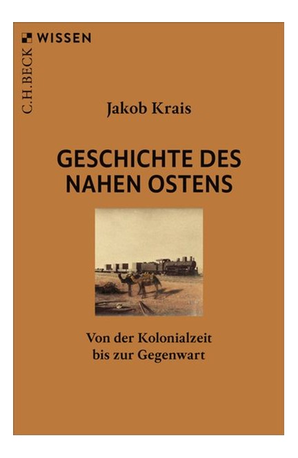 Cover: Jakob Krais, Geschichte des Nahen Ostens