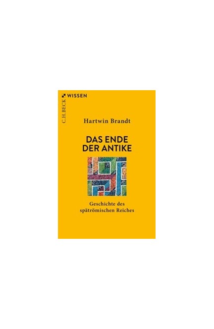 Cover: Hartwin Brandt, Das Ende der Antike