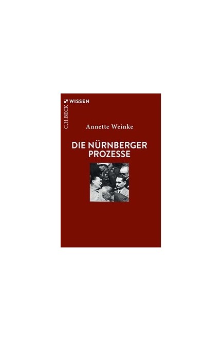 Cover: Annette Weinke, Die Nürnberger Prozesse