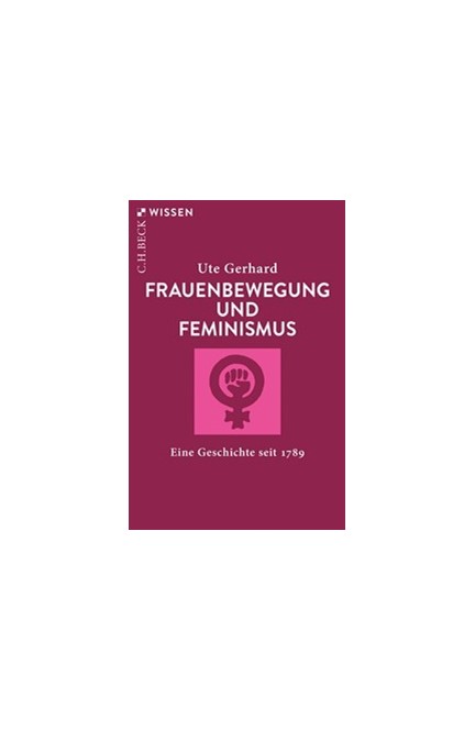 Cover: Ute Gerhard, Frauenbewegung und Feminismus