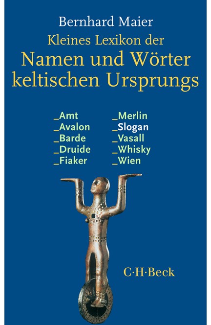 Cover: , Kleines Lexikon der Namen und Wörter keltischen Ursprungs