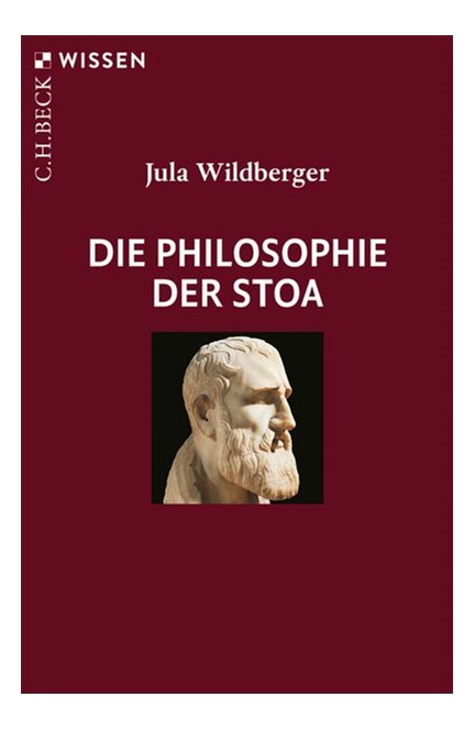 Cover: Jula Wildberger, Die Philosophie der Stoa