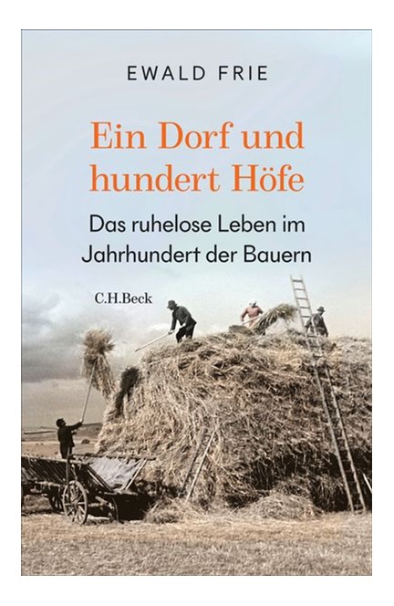 Cover: Ewald Frie, Ein Dorf und hundert Höfe