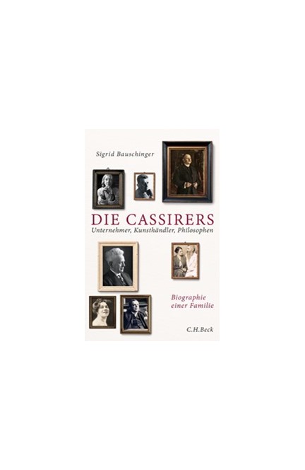 Cover: Sigrid Bauschinger, Die Cassirers