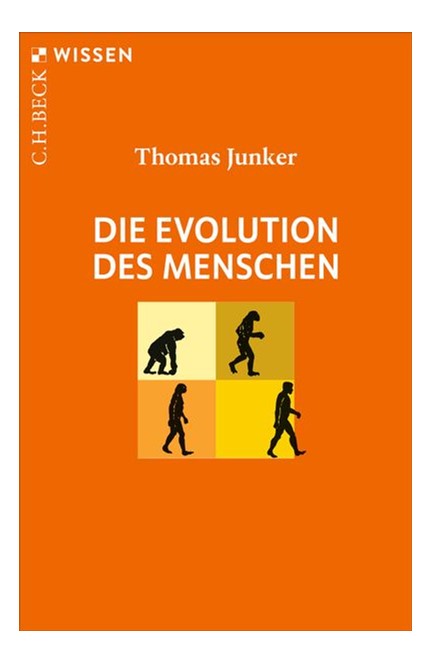 Cover: Thomas Junker, Die Evolution des Menschen