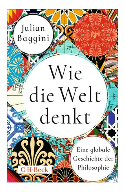 Cover: Julian Baggini, Wie die Welt denkt