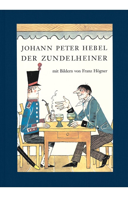 Cover: Johann Peter Hebel, Der Zundelheiner