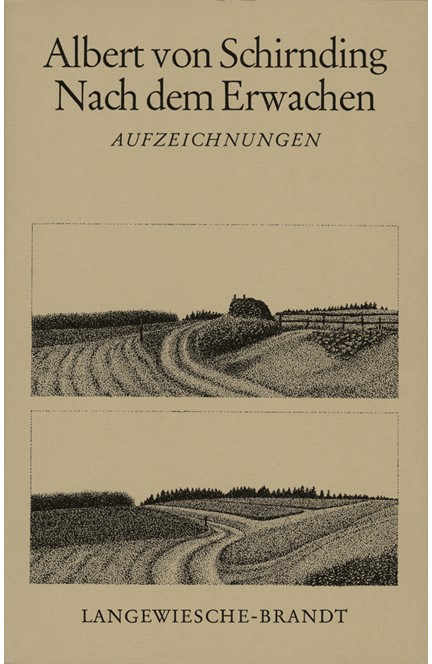 Cover: Albert von Schirnding, Nach dem Erwachen