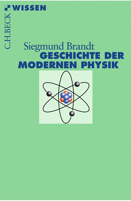 Cover: Siegmund Brandt, Geschichte der modernen Physik