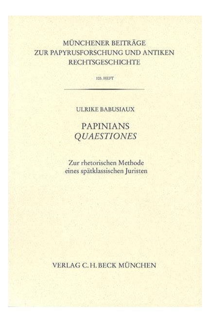 Cover: Ulrike Babusiaux, Münchener Beiträge zur Papyrusforschung Heft 103