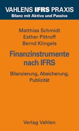 Abbildung von Schmidt / Pittroff / Klingels | Finanzinstrumente nach IFRS - Bilanzierung, Absicherung, Publizität | 2007 | beck-shop.de