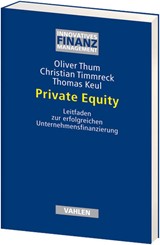 Abbildung von Thum / Timmreck / Keul | Private Equity - Leitfaden zur erfolgreichen Unternehmensfinanzierung | 2008 | beck-shop.de