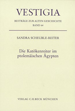 Cover: Scheuble-Reiter, Sandra, Die Katökenreiter im ptolemäischen Ägypten