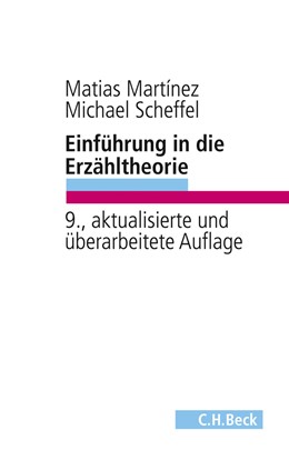 Cover: Martínez, Matías / Scheffel, Michael, Einführung in die Erzähltheorie