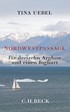 Cover: Uebel, Tina, Nordwestpassage für 13 Arglose und einen Joghurt