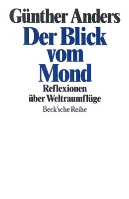 Cover: Anders, Günther, Der Blick vom Mond