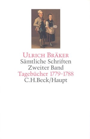 Cover: Ulrich Bräker, Bräker, Sämtliche Schriften: Tagebücher 1779-1788