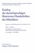 Cover: , Katalog der deutschsprachigen illustrierten Handschriften des Mittelalters Band 6, Lfg. 2: 45. Genealogie - 50. ‚Die Heidin’